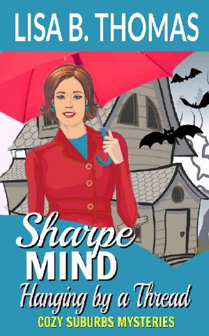 [Maycroft Mystery 03] • Sharpe Mind, Hanging by a Thread